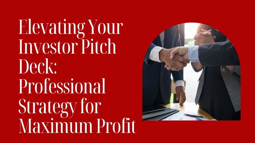 elevating your investor pitch deck